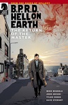 B.P.R.D. Hell on Earth: The Return of the Master #1 image
