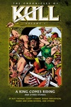 Chronicles of Kull Volume 1: A King Comes Riding and Other Stories image