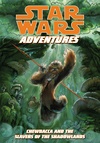 Star Wars Adventures: Chewbacca and the Slavers of the Shadowlands image