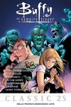 Buffy the Vampire Slayer Classic #25: Hello Moon/Cursed/Dead Love image