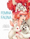 Femina and Fauna: The Art of Camilla d'Errico image
