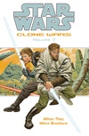 Star Wars: Clone Wars Volume 7—When They Were Brothers image