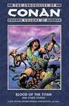 The Chronicles of Conan Volume 21: Blood of the Titan and Other Stories image