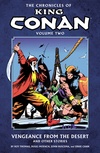 Chronicles of King Conan vol. 2: Vengeance from the Desert and Other Stories image