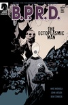 B.P.R.D.: The Ectoplasmic Man image