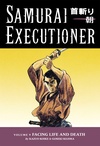 Samurai Executioner Volume 9: Facing Life and Death image